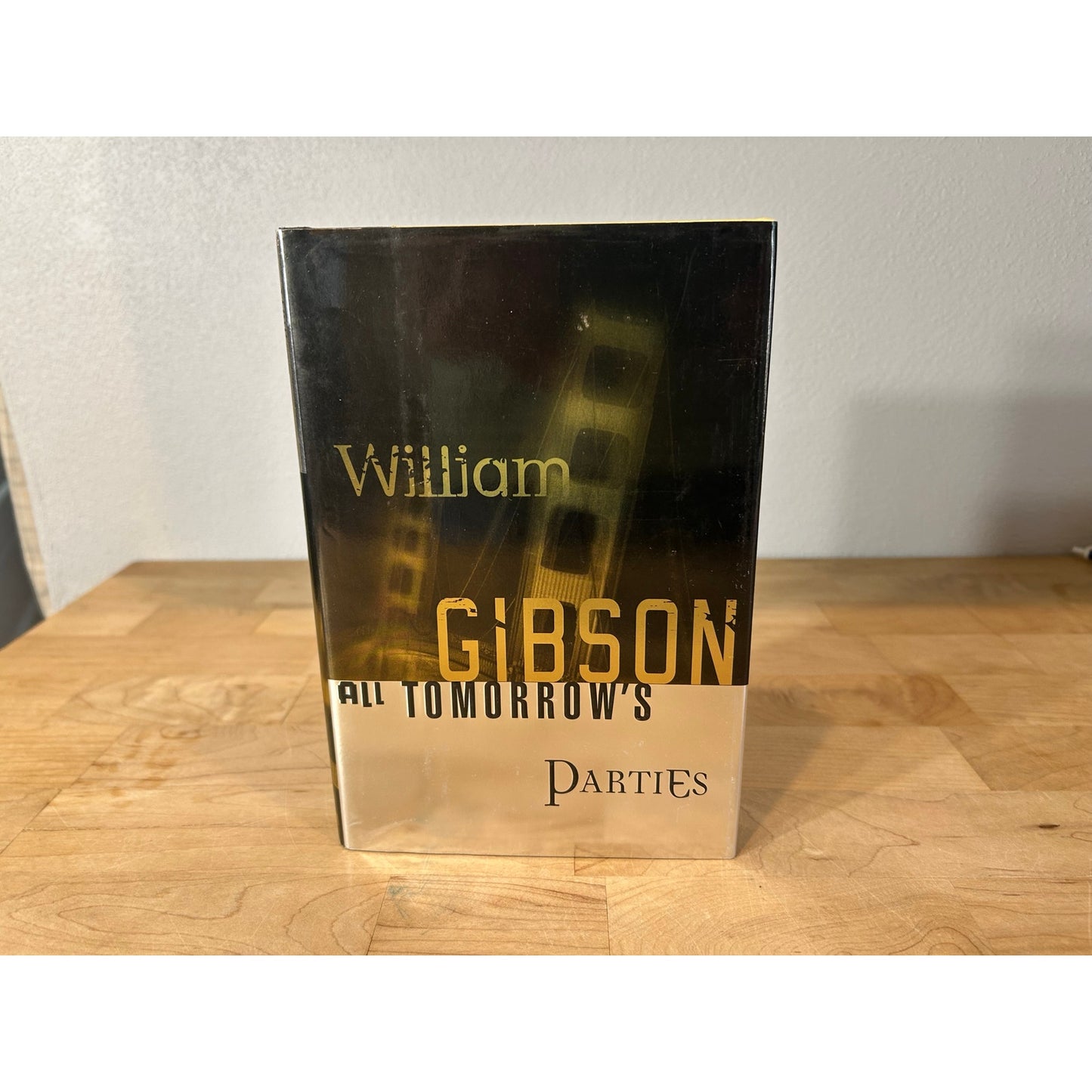 All Tomorrow's Parties - William Gibson - Hardcover - 1st Edition, 1st Print - Putnam