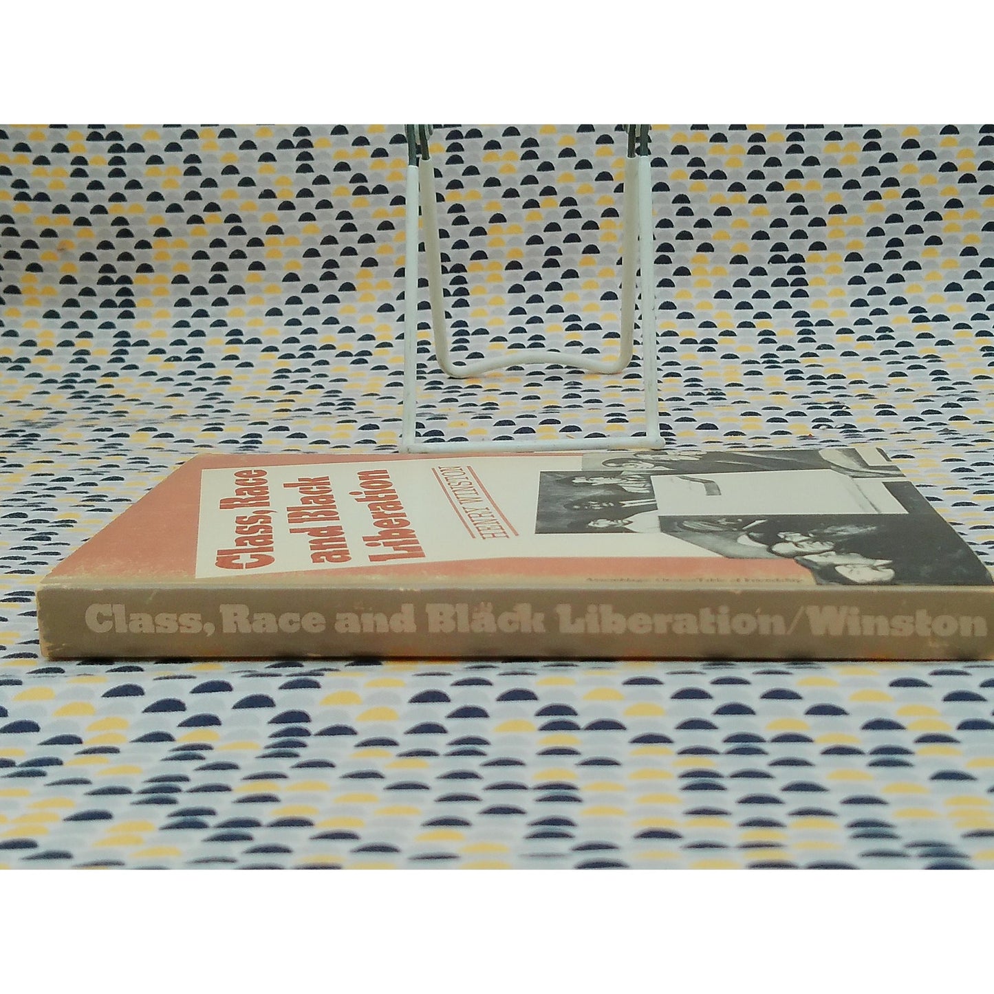 Class, Race And Black Liberation - Henry Winston - International Publishers Ed