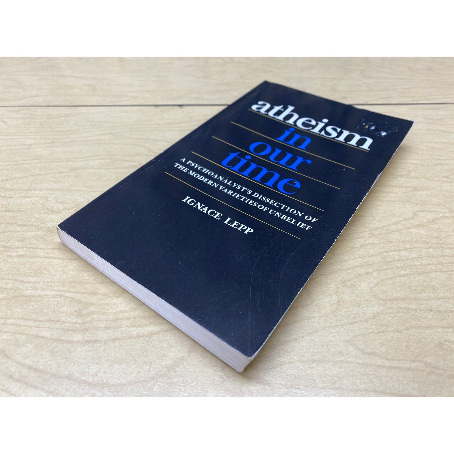 Atheism in Our Time - Ignace Lepp - Vintage Paperback Book - 1966 Macmillan Edition