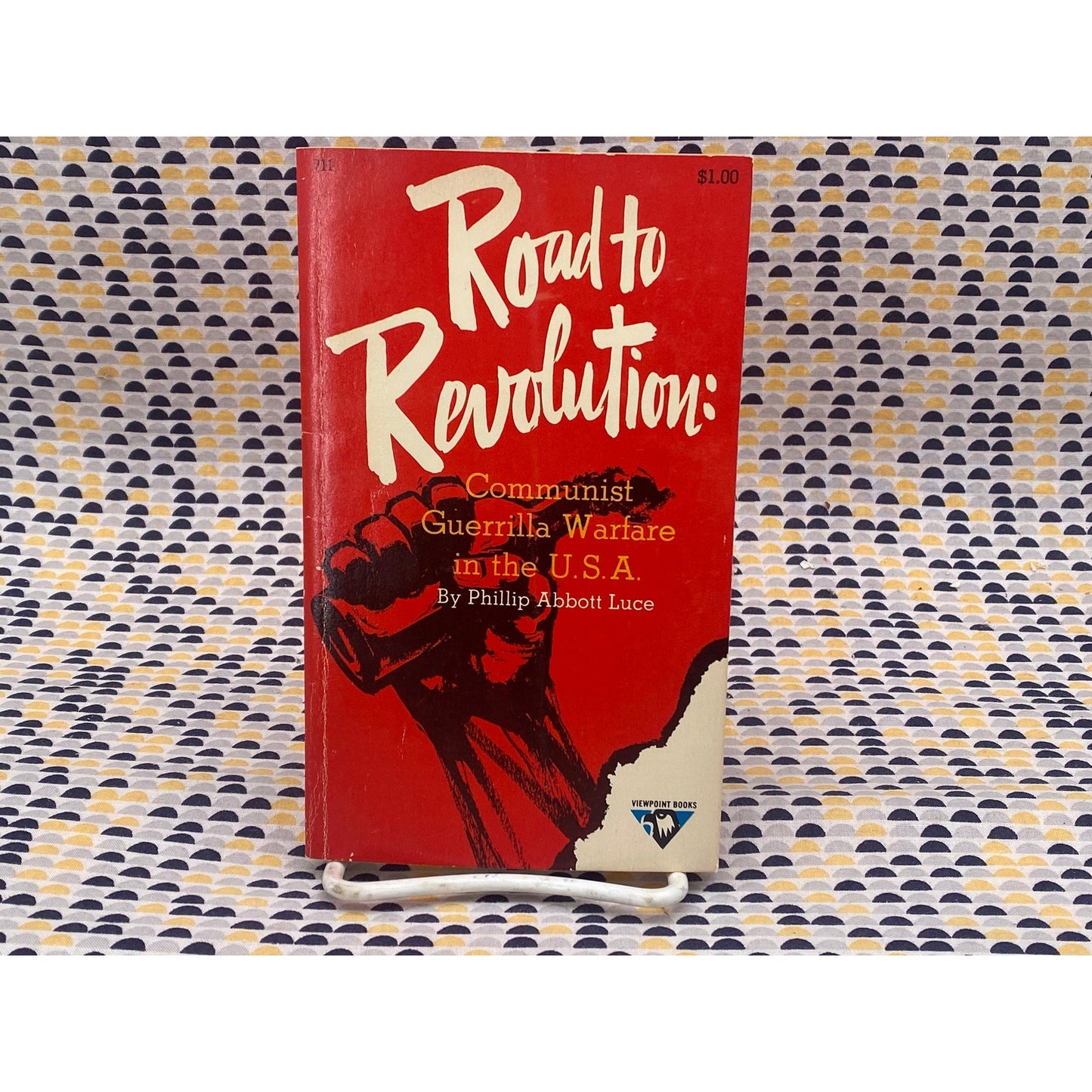 Road To Revolution: Communist Guerrilla Warfare In The USA - Phillip Abbott Luce
