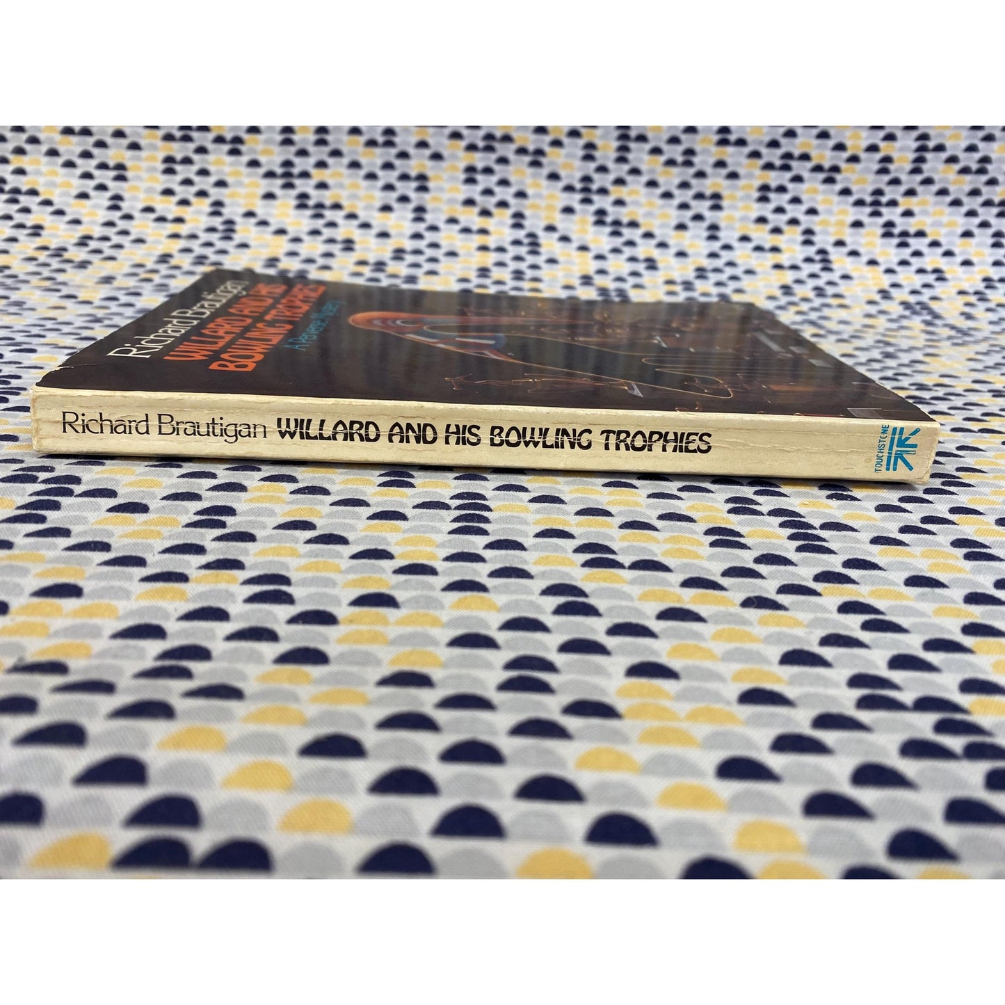Willard and His Bowling Trophies - Richard Brautigan - Touchstone Edition