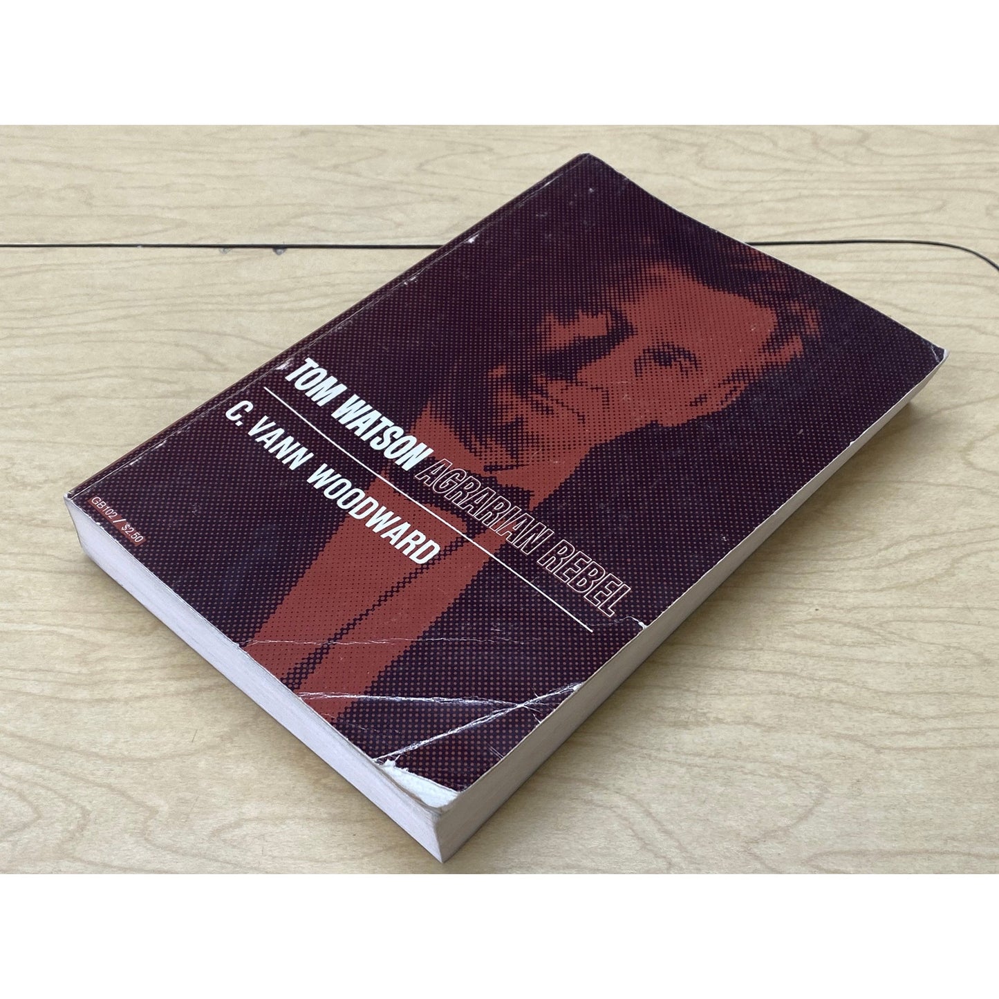 Tom Watson - Agrarian Rebel - C. Vann Woodward - Vintage Paperback Book - 1963 Oxford University Press