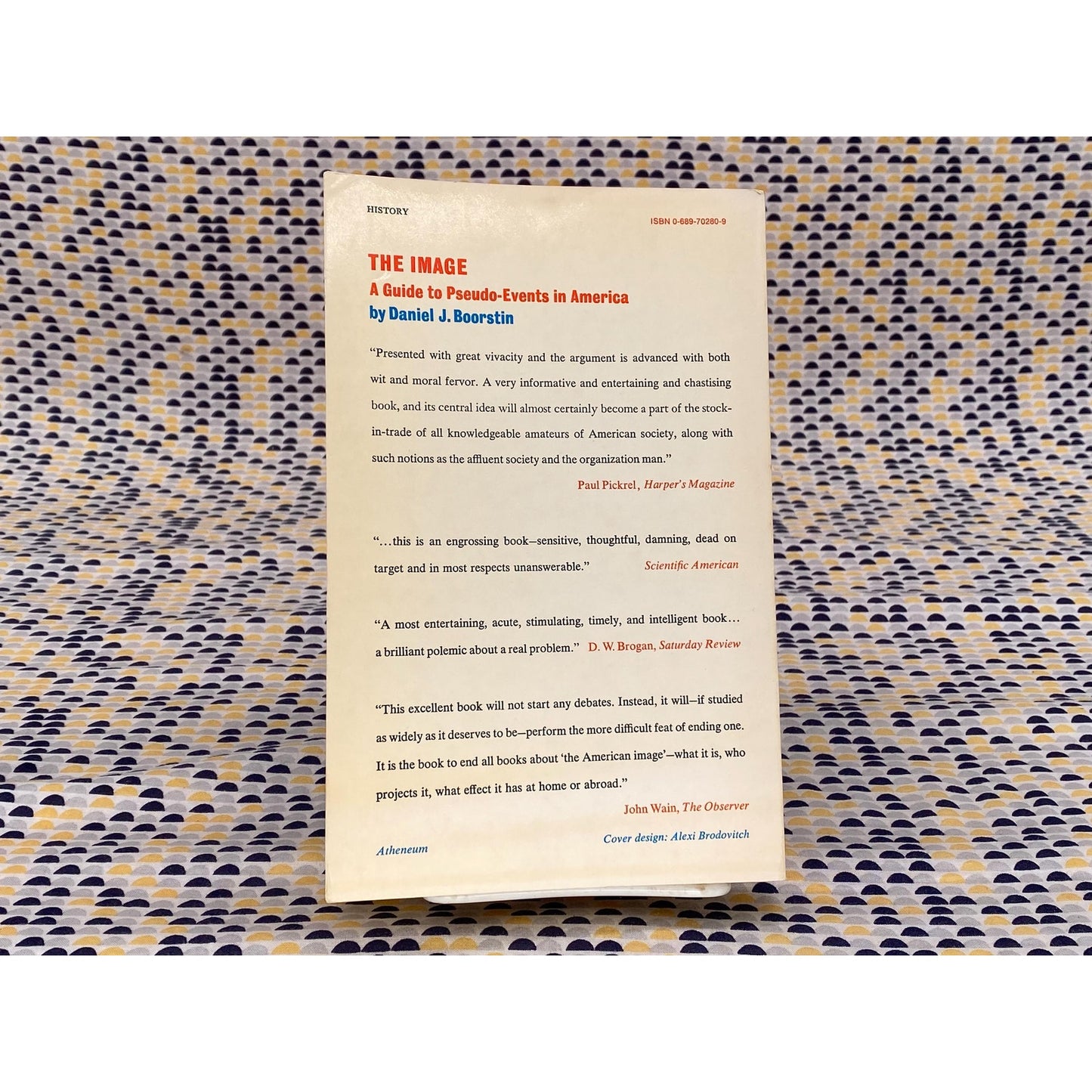 The Image: A Guide To Pseudo-Events In America - Daniel J. Boorstin - Vintage Paperback Book - Atheneum Edition