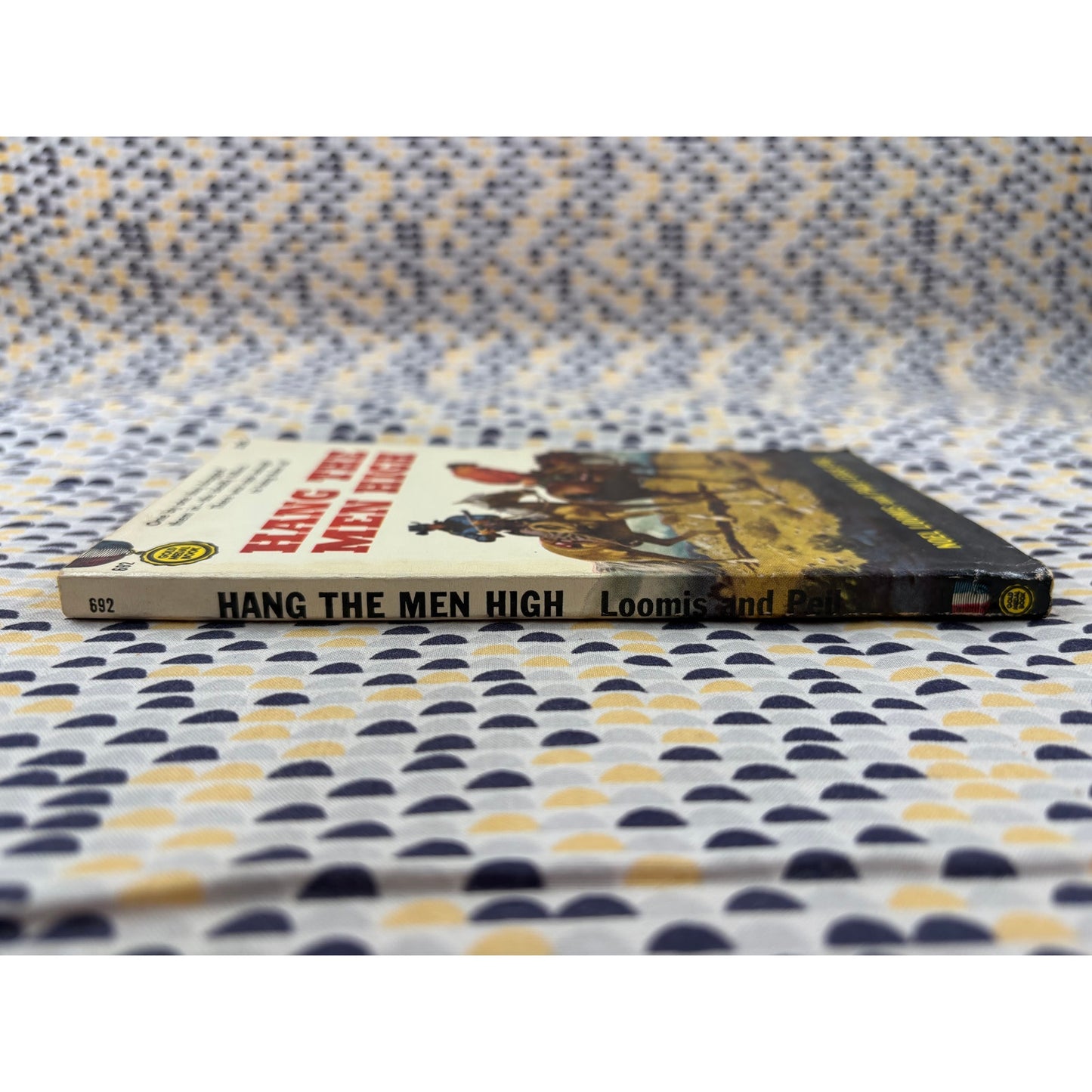 Hang the Men High - Noel Loomis and Paul Leslie Peil - Gold Medal 692-  Vintage Paperbacks