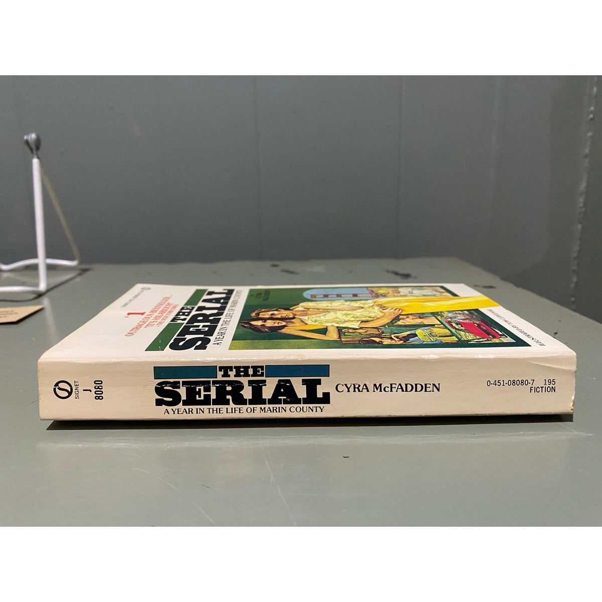 The Serial: A Year in the Life of Marin County - Cyra McFadden - Illustrated by Tom Cervenak - Signet - Paperback