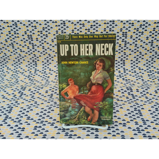 Up To Her Neck - John Newton Chance - Popular Library Edition