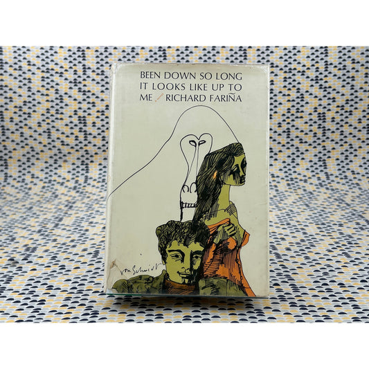 Been Down So Long It Looks Like Up To Me - Richard Farina - 1st Edition 1st Printing - Random House - Hardcover