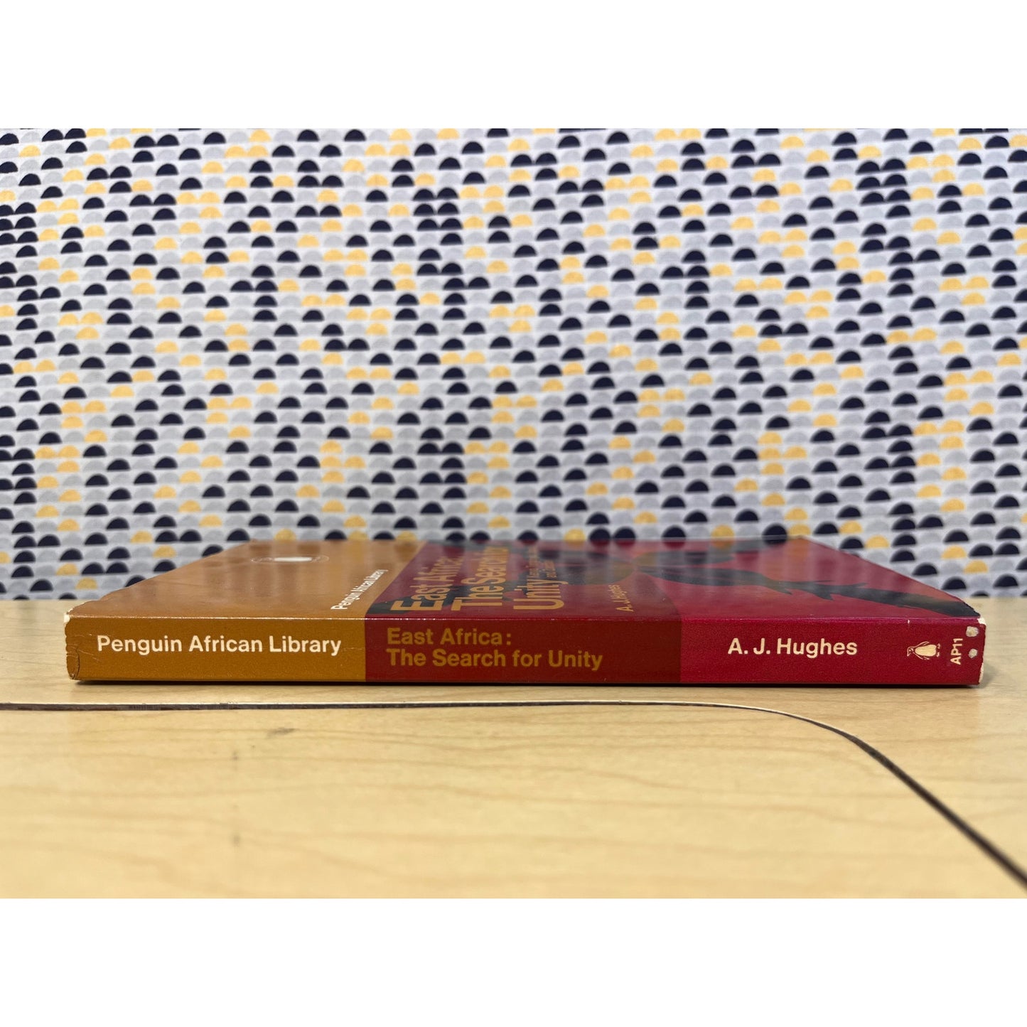 East Africa: The Search for Unity - A. J. Hughes - Penguin African Library