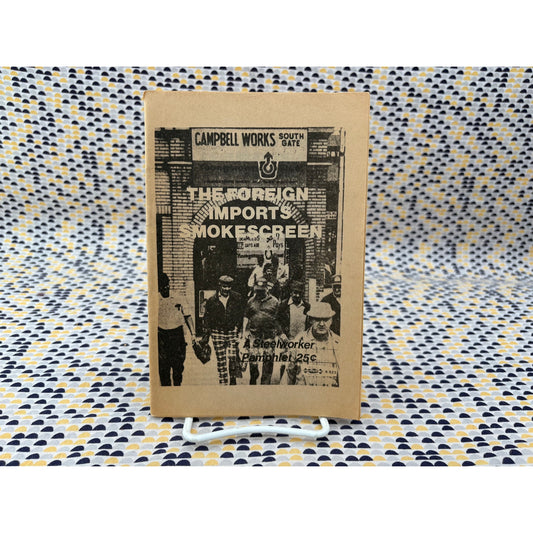 The Foreign Imports Smokescreen - National United Workers - Paperback