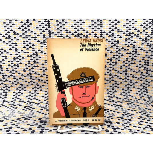 The Rhythm of Violence - Lewis Nkosi - Three Crowns Books - Paperback