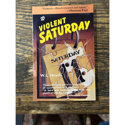 Violent Saturday - W. L. Heath - Black Lizard Crime - Paperback