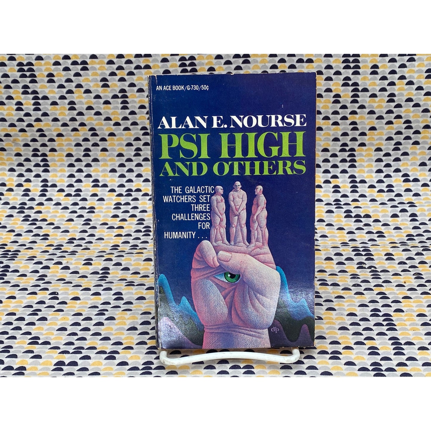 PSI High And Others - Alan E. Nourse - Vintage Paperback Book - Ace Books Ed