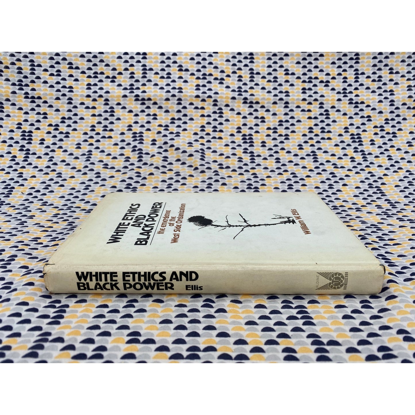 White Ethics and Black Power - the Emergence of the West Side Org- William Ellis