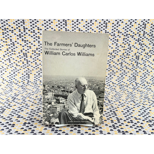 The Farmer's Daughters - William Carlos Williams - New Directions - Paperback