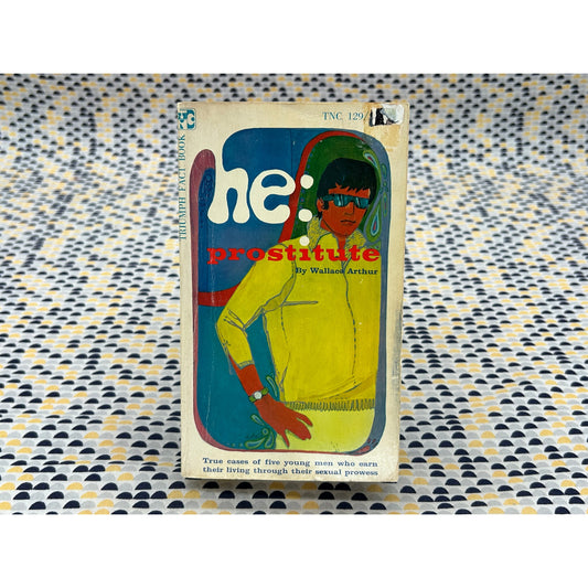 He: Prostitute - Wallace Arthur - Triumph Fact Book - Paperback - 1968 Dominion Publishing