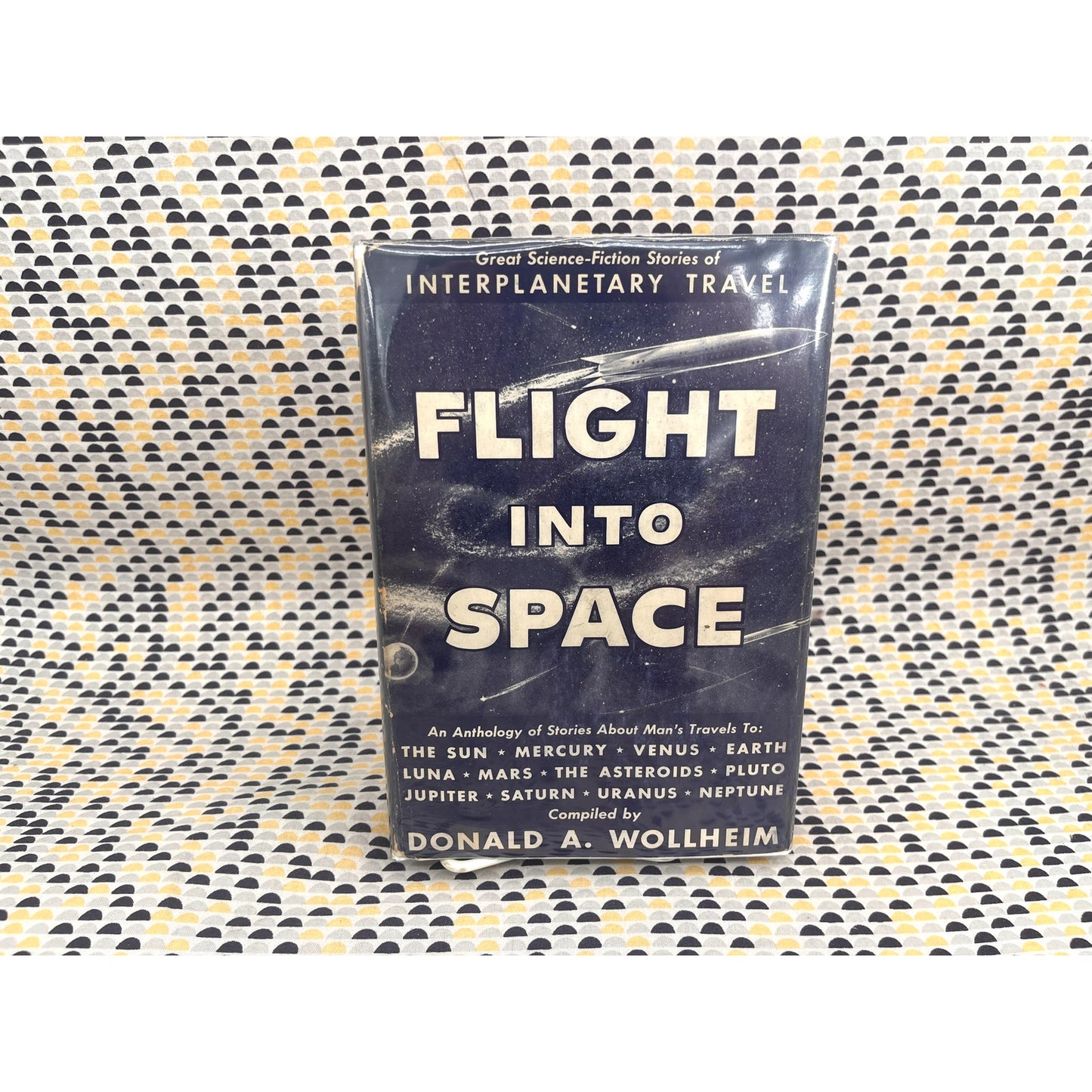 Flight Into Space - Compiled by Donald A. Wollheim - Frederick Fell Books - Hardcover - 1st Edition