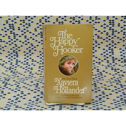 The Happy Hooker - Xaviera Hollander - Vintage Paperback Book - Dell Edition
