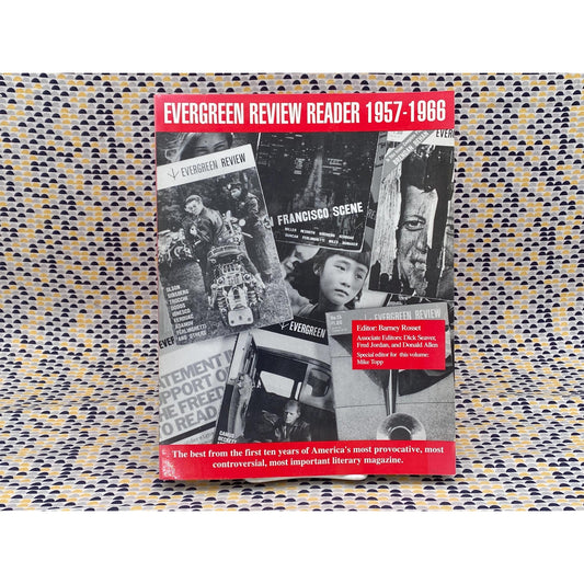 Evergreen Review Reader 1957-1966 - Barney Rosset, editor - Vintage Paperback Book - Blue Moon Books/Arcade Publishing Edition