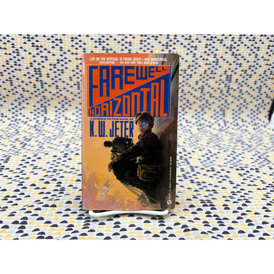 Farewell Horizontal - K.W. Jeter - Vintage Paperback Book - Signet Edition
