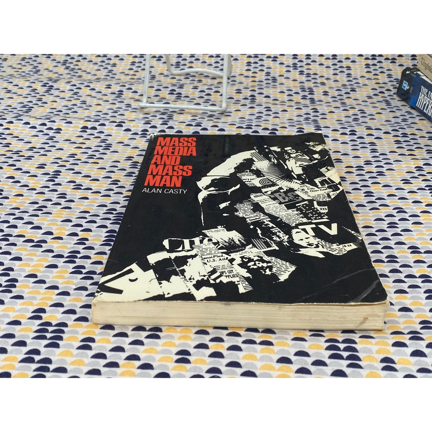 Mass Media And Mass Man - Alan Casty - Vintage Paperback Book - Holt, Rinehart and Winston, Inc. Edition