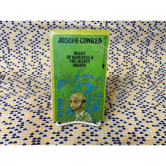 The Heart of Darkness & the Secret Sharer - Joseph Conrad - Signet Classics