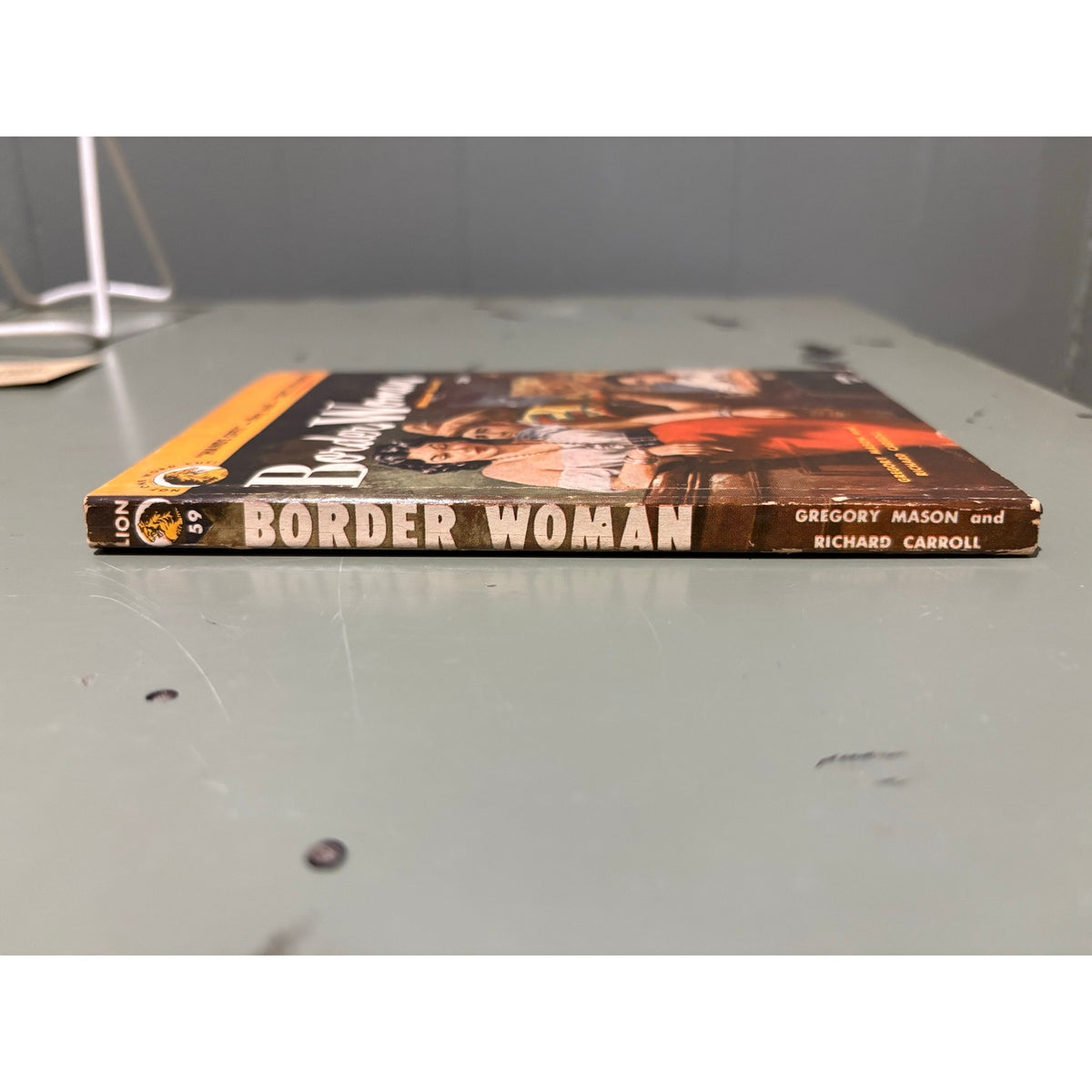 Border Woman (Mexican Gallop) - Gregory Mason and Richard Carroll - Lion 59 - Sleaze - Vintage Paperbacks