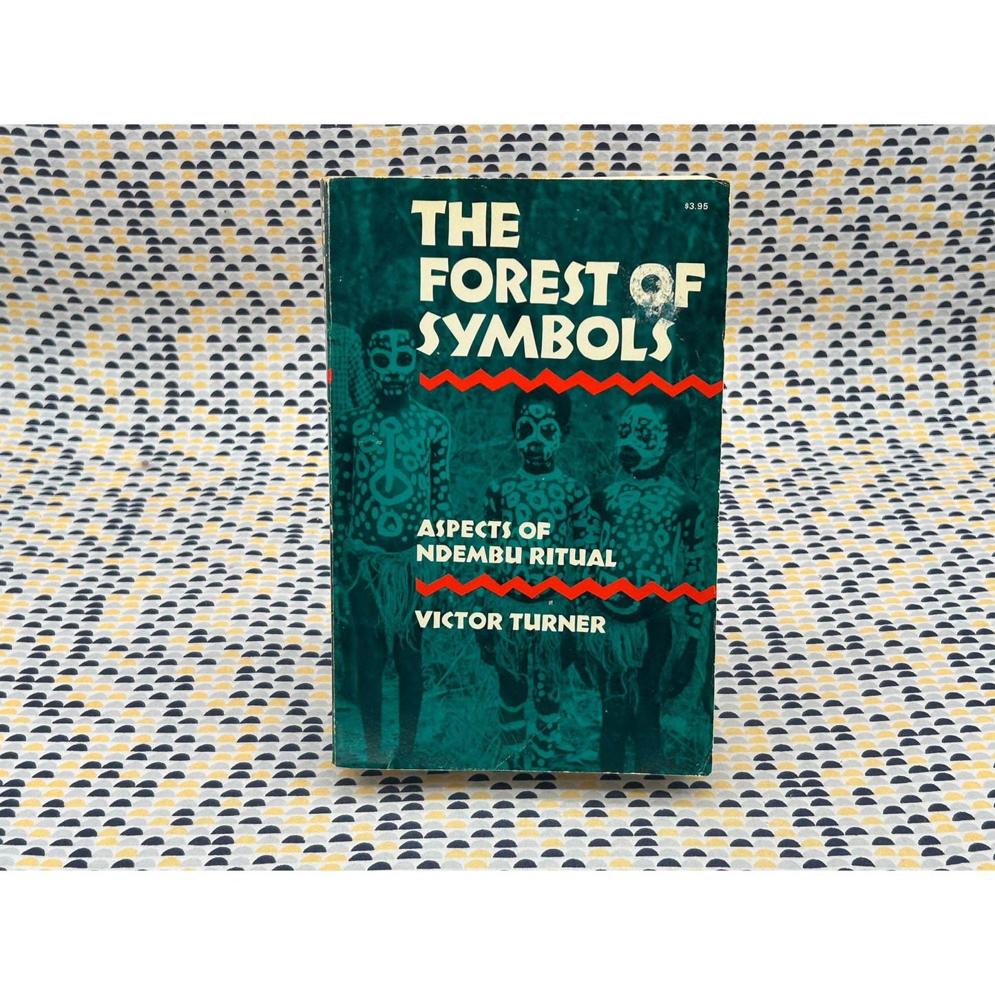 The Forest Of Symbols - Victor Turner - Cornell - Paperback