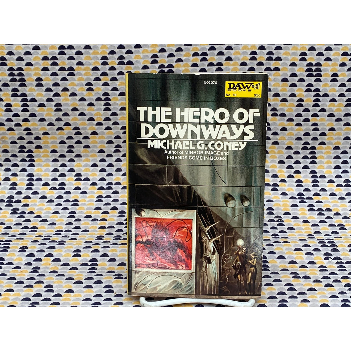 The Hero Of Downways - Michael G. Coney - Vintage Paperback Book - Daw Edition