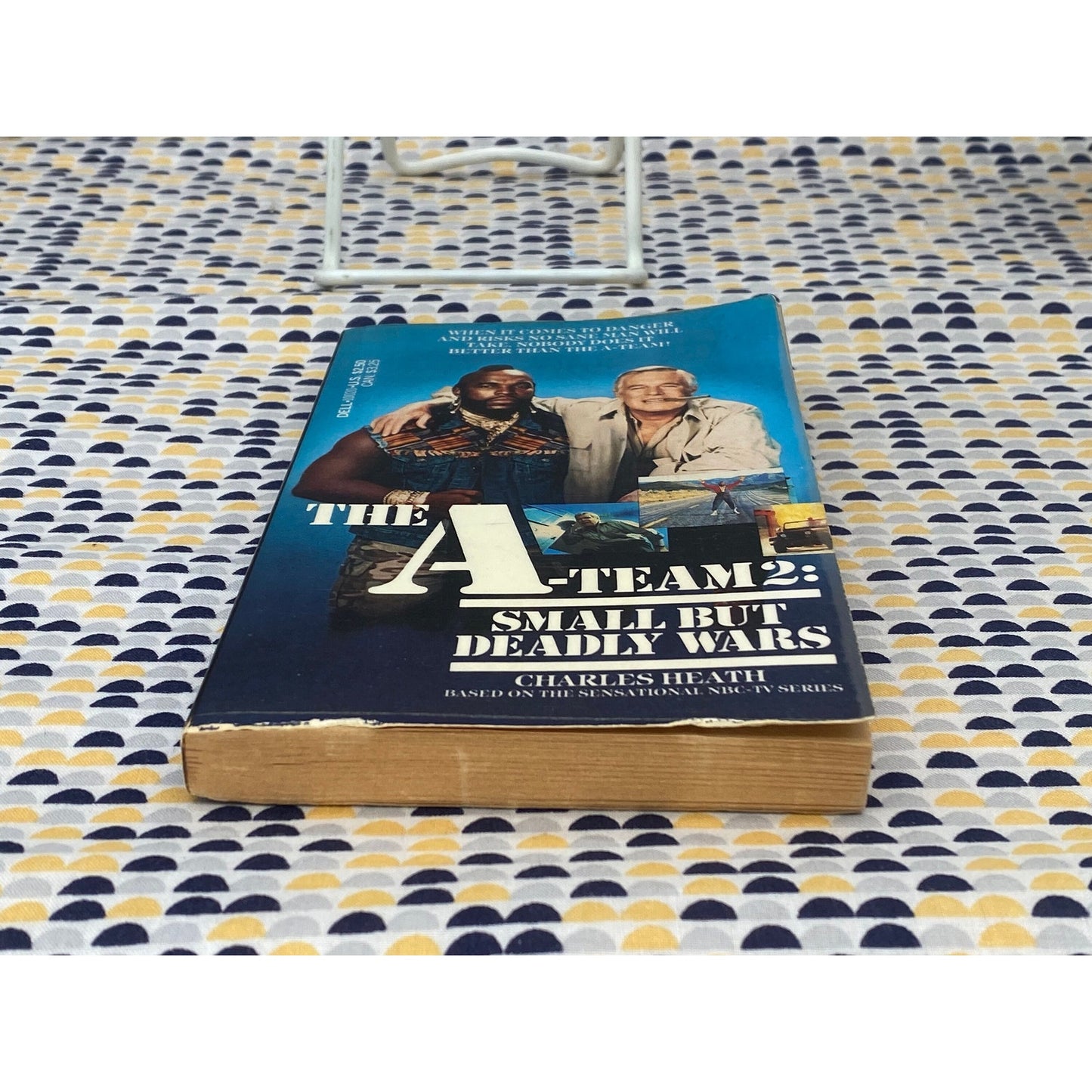 The A-Team #2 - Small But Deadly Wars - Charles Heath - Vintage Paperback Book - TV show Tie In - Dell Edition