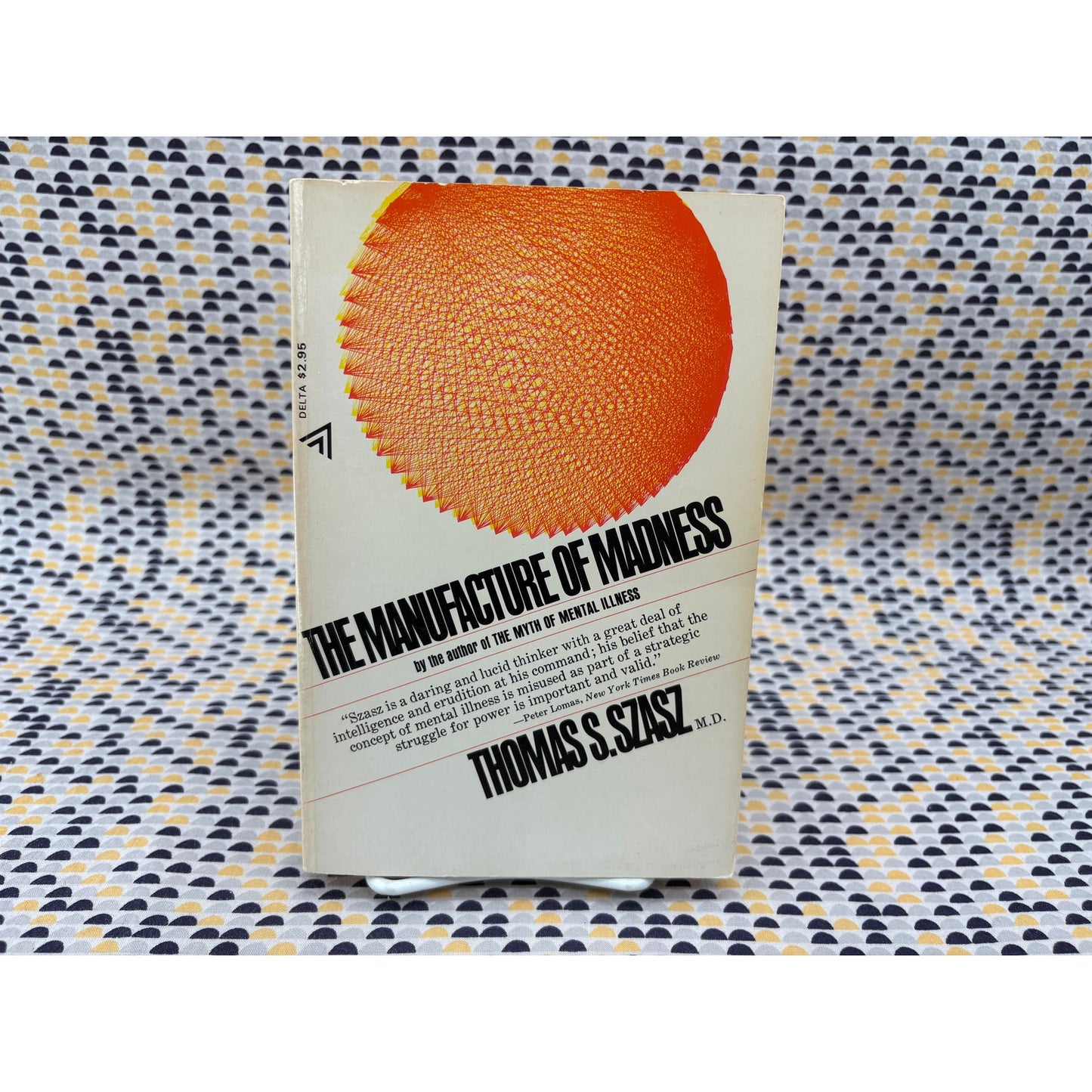 The Manufacture Of Madness - Thomas Szasz - Delta - Paperback