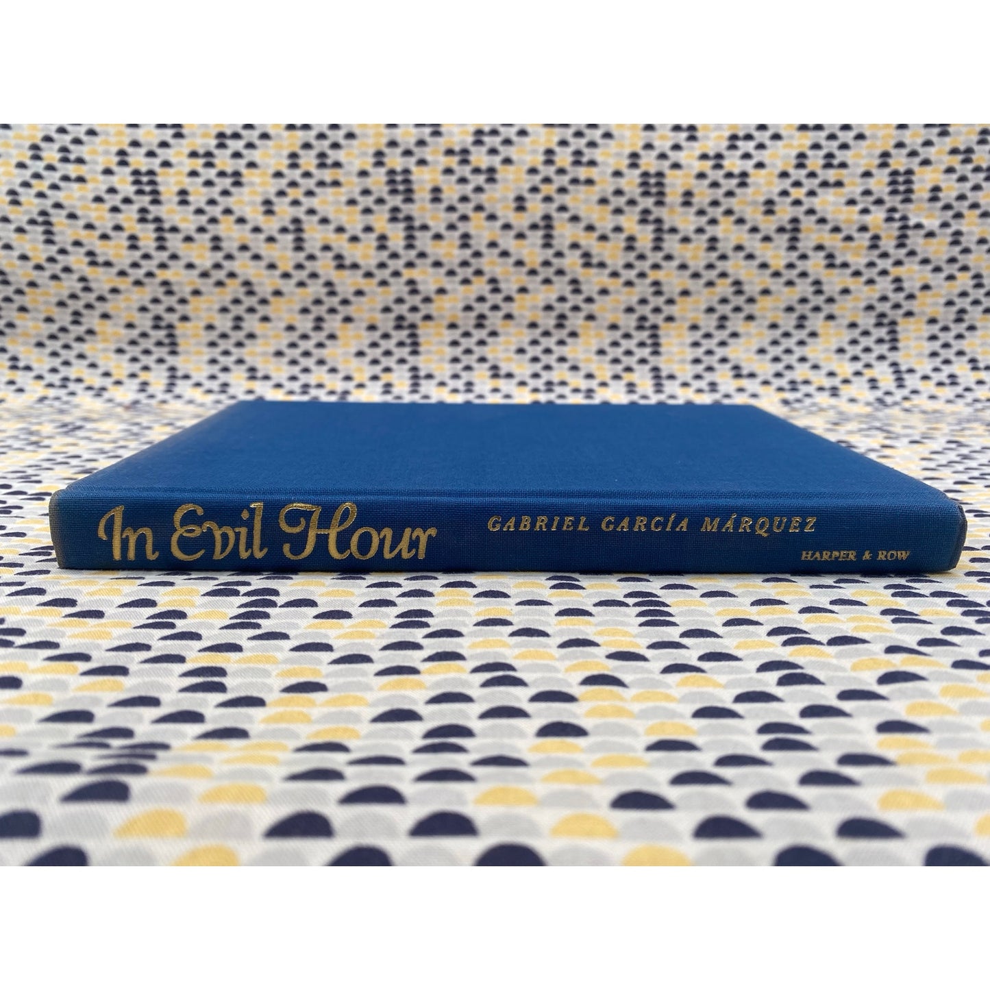 In Evil Hour - Gabriel Garcia Marquez - Hardcover Book - Harper and Row - 1st American Edition, 1st Printing