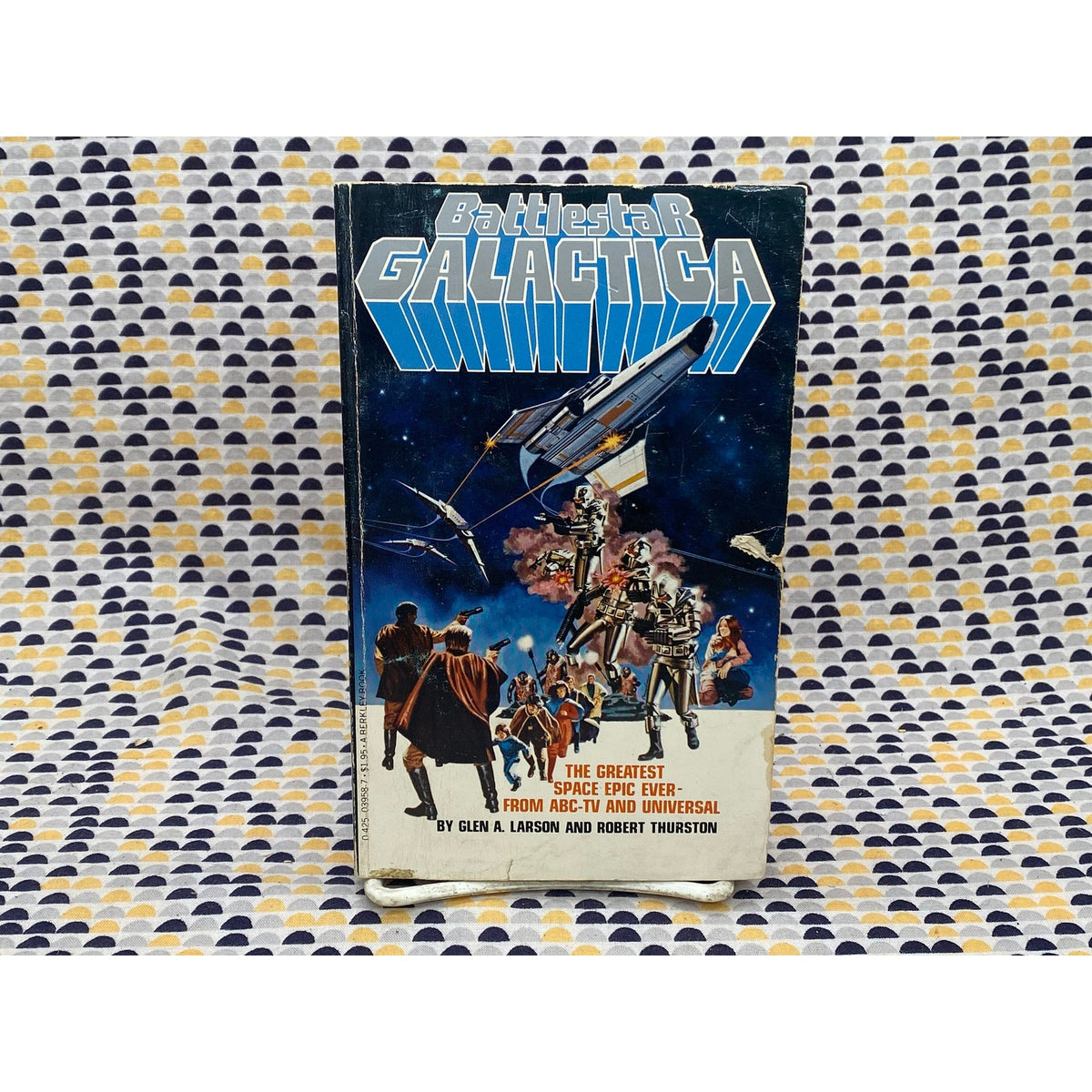 Battlestar Galactica - Glen Larson and Robert Thurston - Vintage Paperback Book - TV Tie-In - Berkley Books Edition