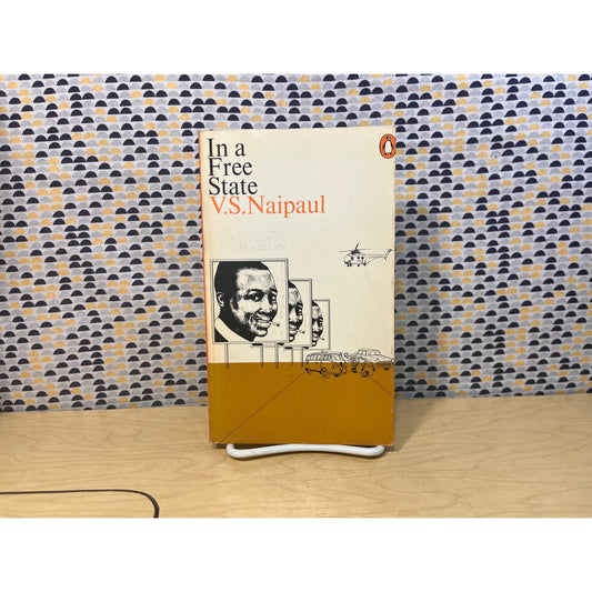 In a Free State - V.  S. Naipaul - Penguin African Library