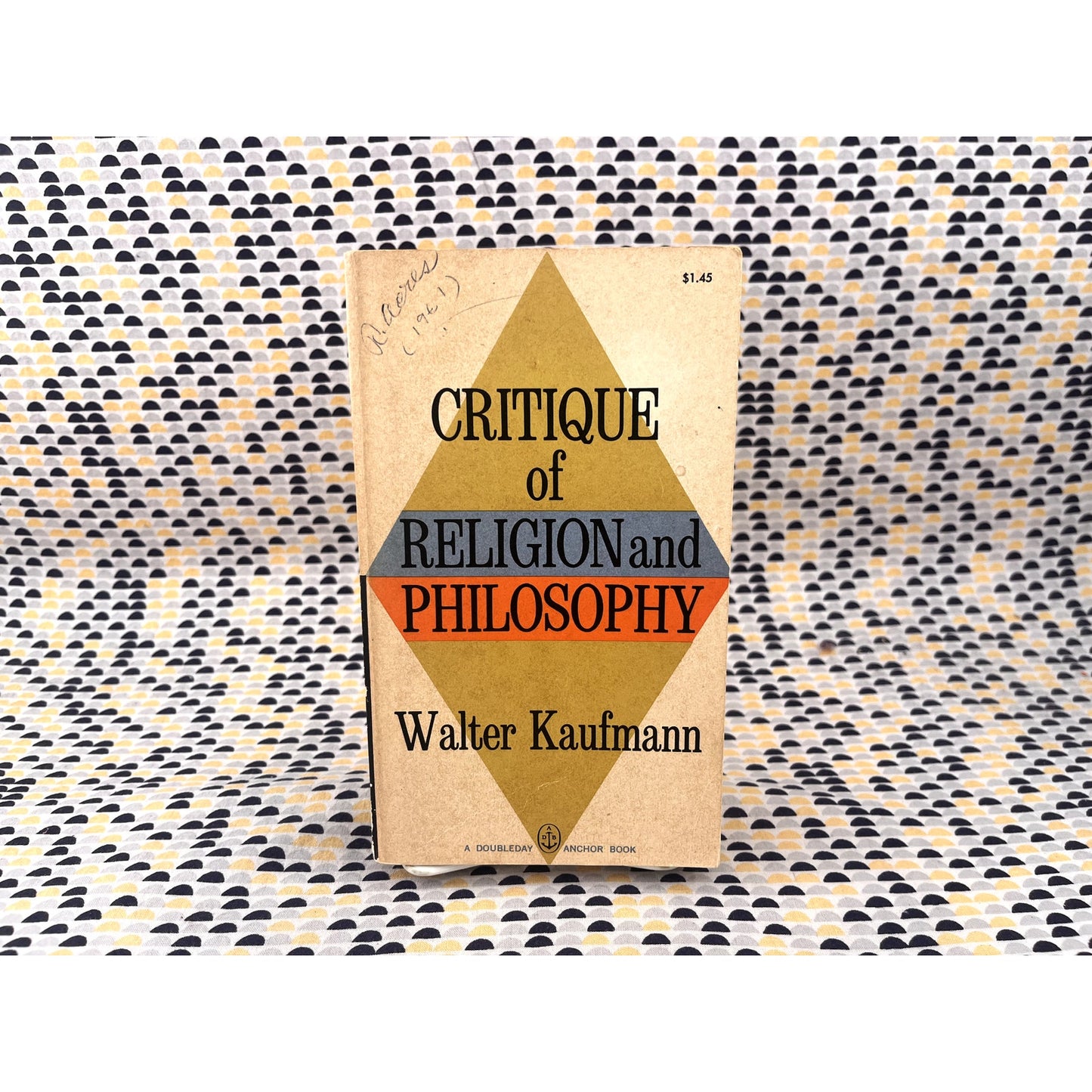 Critique of Religion and Philosophy - Walter Kaufmann - Doubleday Anchor Book - Paperback