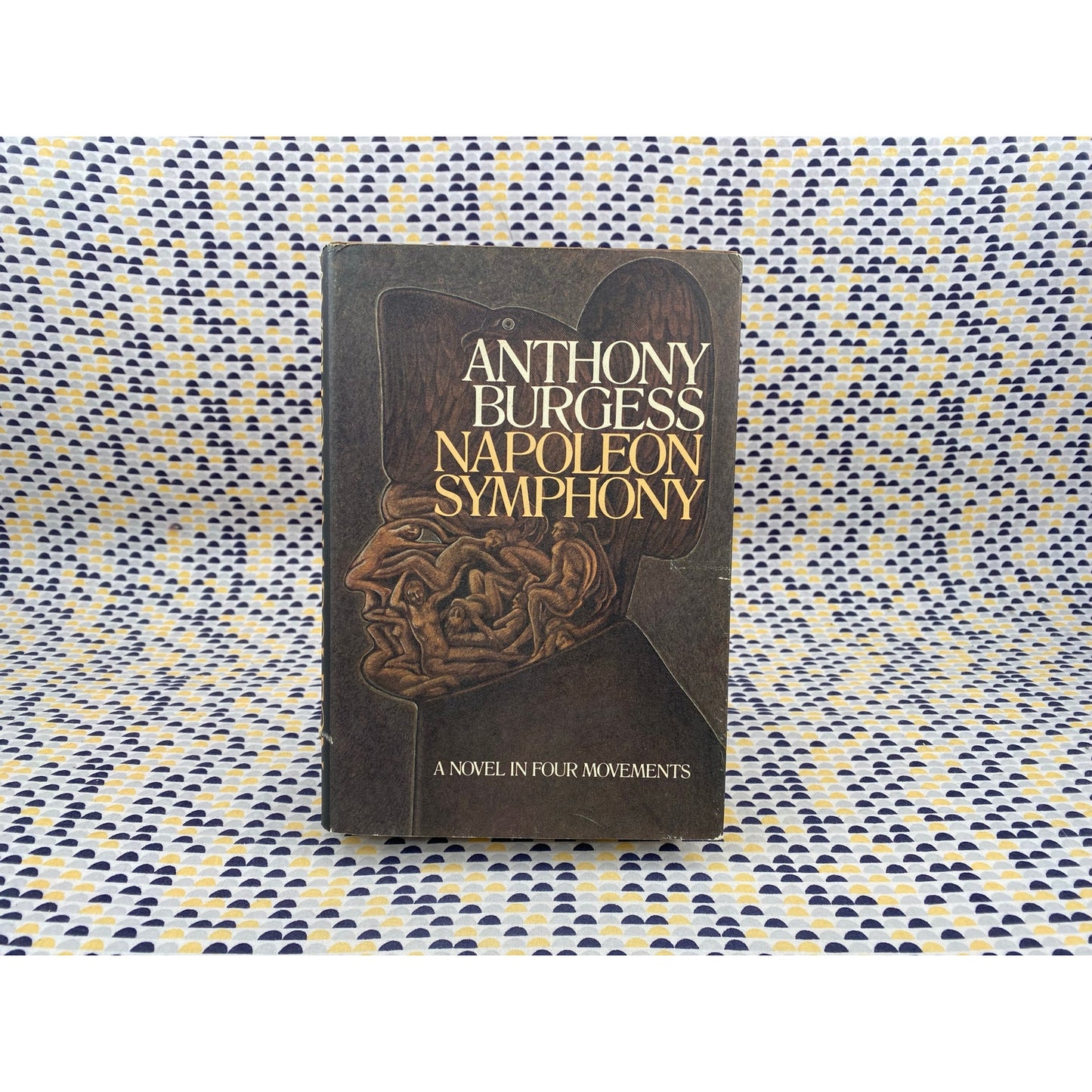 Napoleon Symphony - Anthony Burgess - 1974 Knopf 1st Edition, 1st Printing