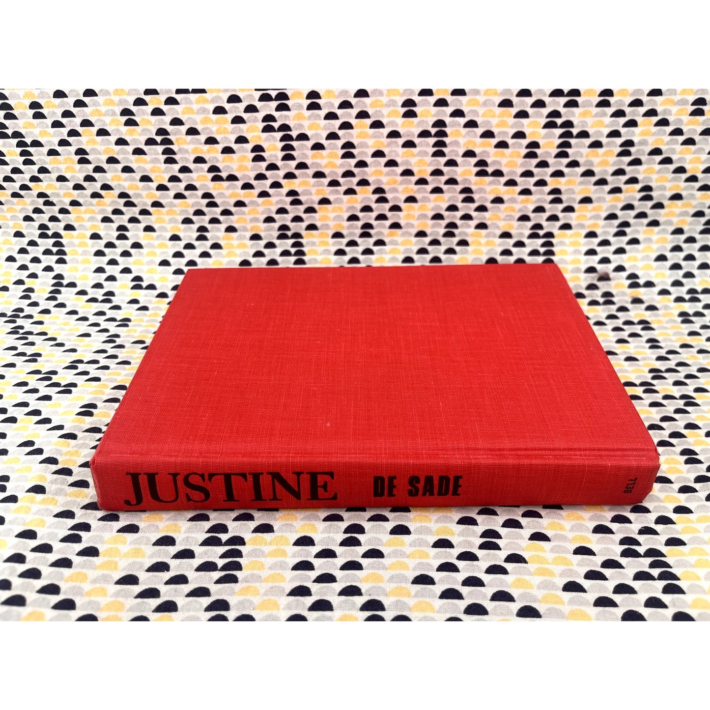 Justine: The Misfortunes of Virtue - Marquis De Sade - Bell Books - Hardcover