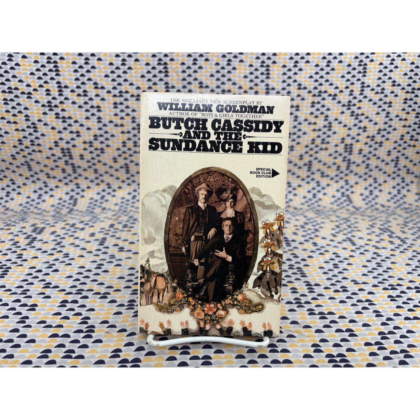 Butch Cassidy and the Sundance Kid - William Goldman - Dell Books - Movie Novelization Movie Tie-In Edition