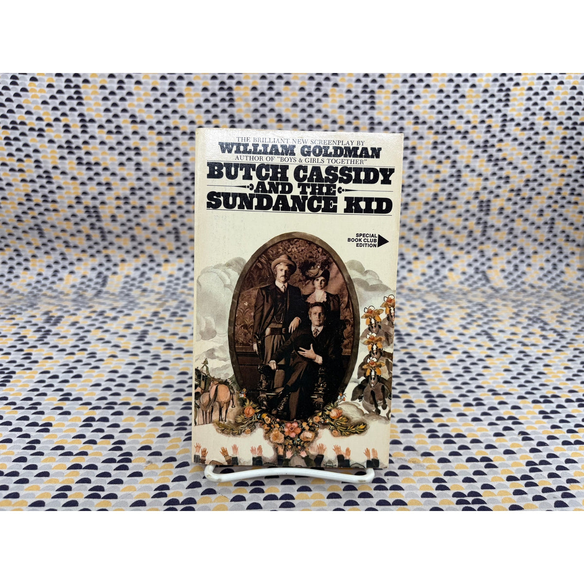 Butch Cassidy and the Sundance Kid - William Goldman - Dell Books - Movie Novelization Movie Tie-In Edition