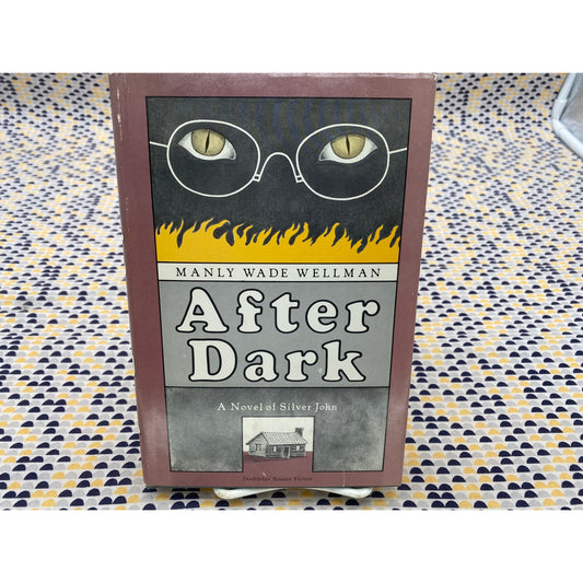 After Dark - Manly Wade Wellman - Doubleday - Hardcover