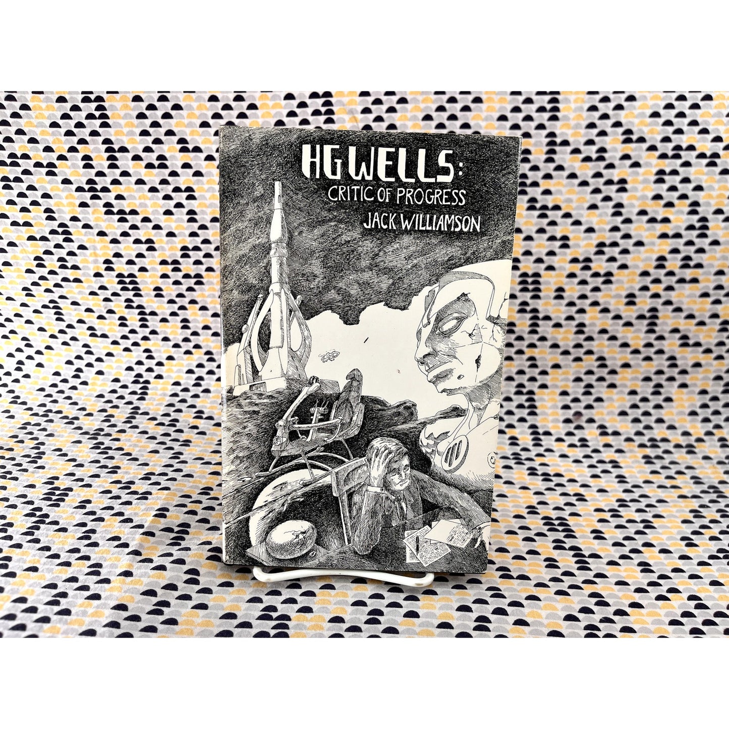 HG Wells: Critic of Progress - Jack Williamson - Mirage Press - Hardcover