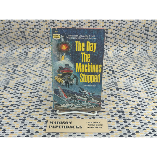 The Day the Machines Stopped - Christopher Anvil - Monarch Books 476 - Vintage Paperbacks