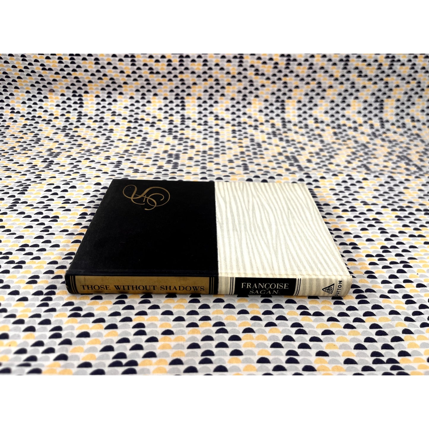 Those Without Shadows - Francoise Sagan - Dutton Books - Hardcover - 1st Edition