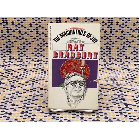 The Machineries of Joy - Ray Bradbury - Vintage Paperback - Bantam Books Edition
