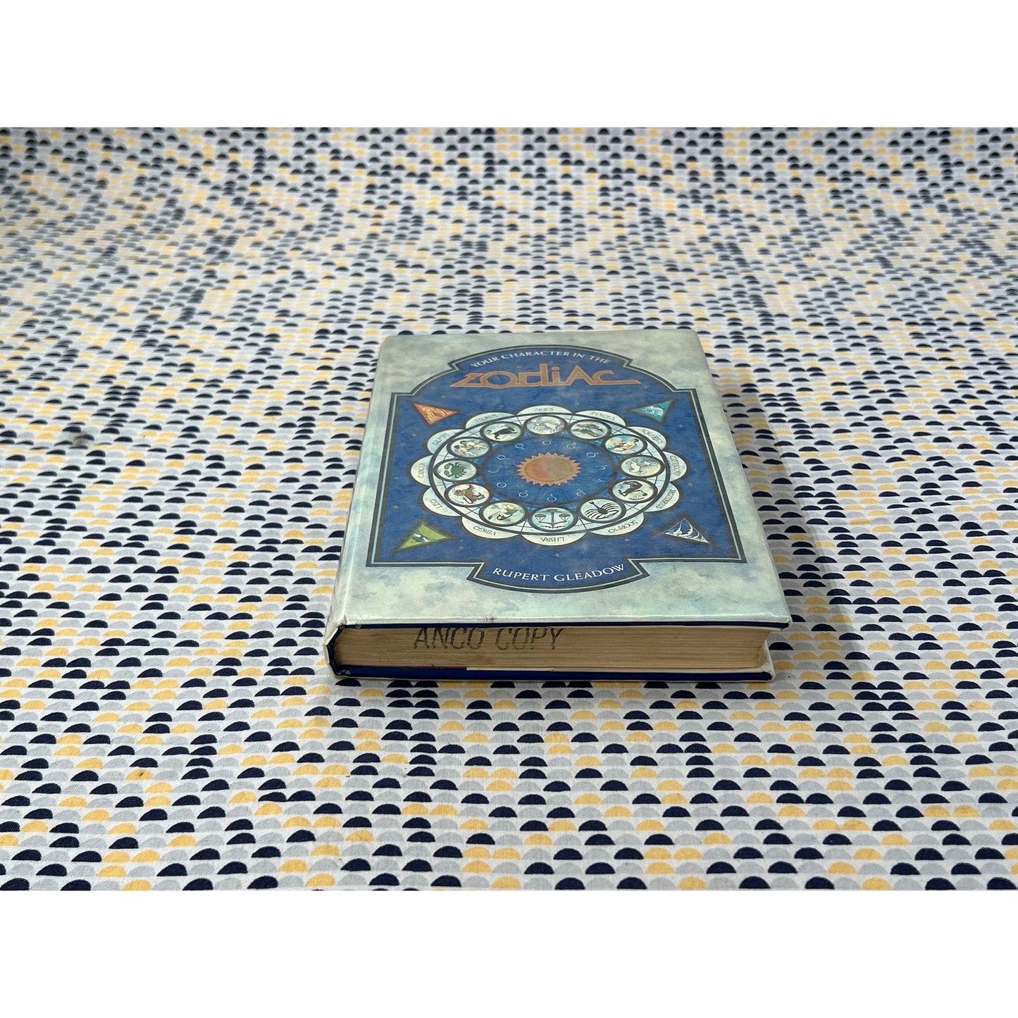 Your Character in the Zodiac - Rupert Gleadow - Funk & Wagnalls - Hardcover