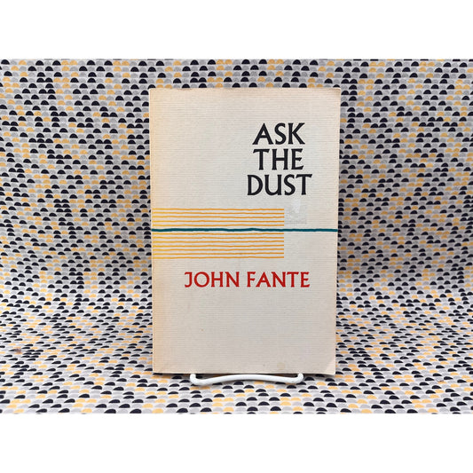 Ask the Dust - John Fante - Black Sparrow Press - Paperback