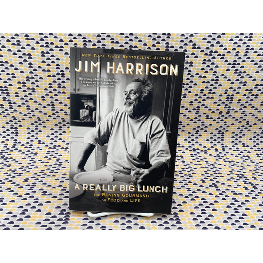 A Really Big Lunch - Jim Harrison - Grove - Paperback