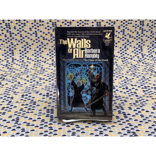 The Walls Of Air - Barbara Hambly - Vintage Paperback Book - Del Rey/Ballantine Edition