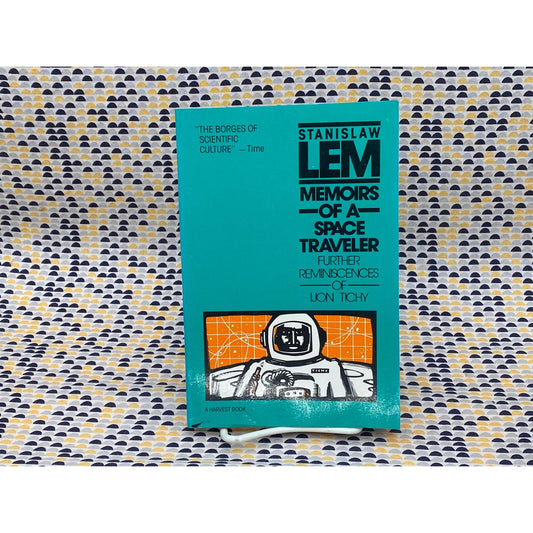 Memoirs of a Space Traveler - Stanislaw Lem  - Harvest Edition