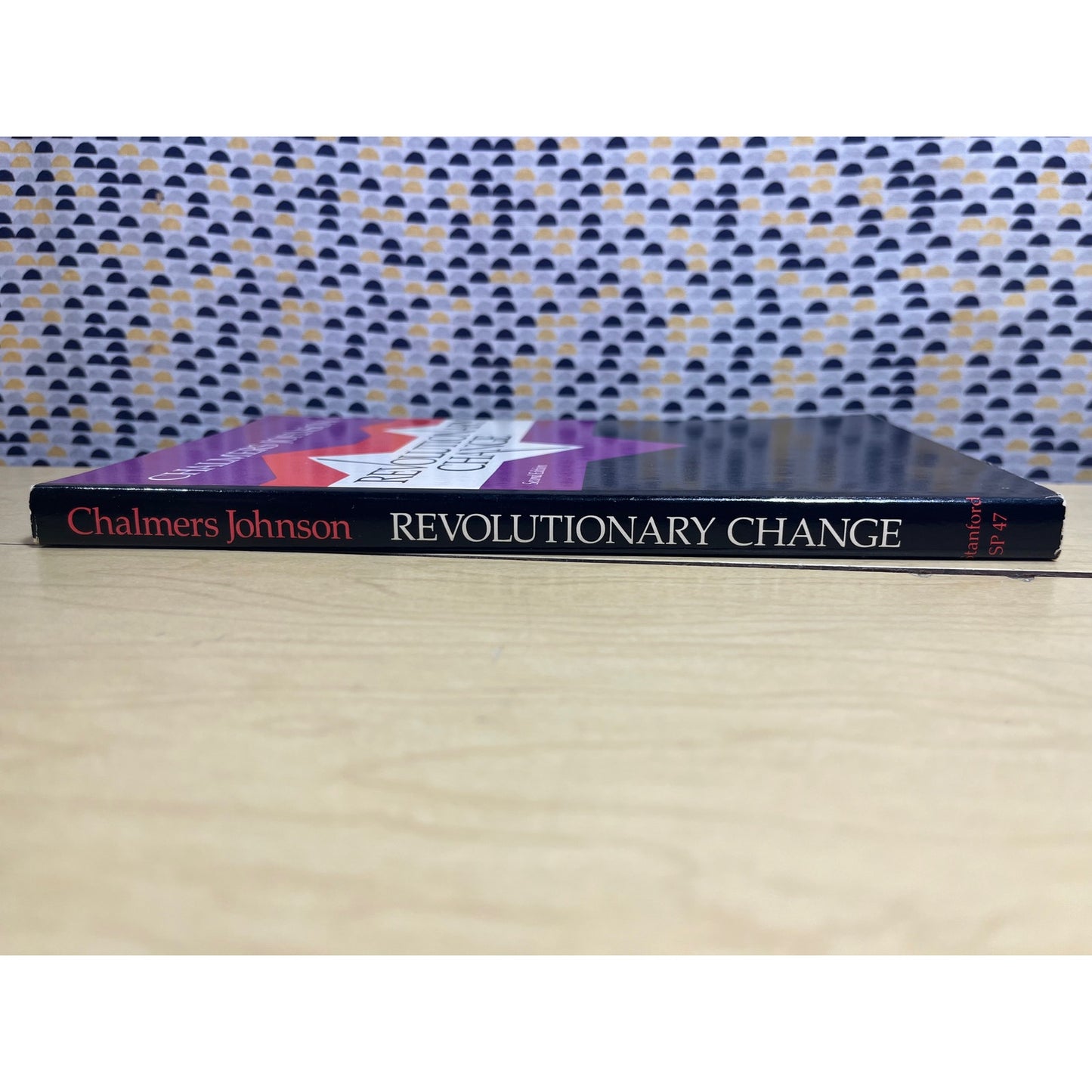 Revolutionary Change - Chalmers Johnson -  Stanford University Press - Paperback