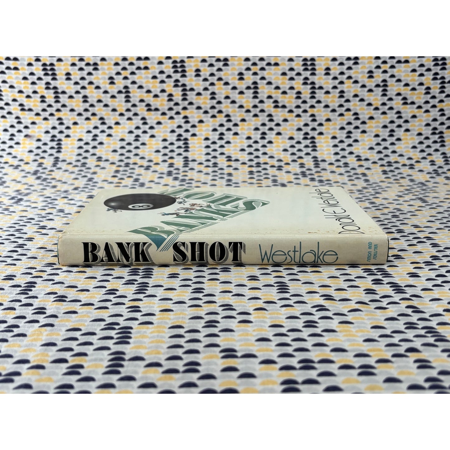 Bank Shot - Donald E. Westlake - Simon and Schuster - Hardcover - Club Edition